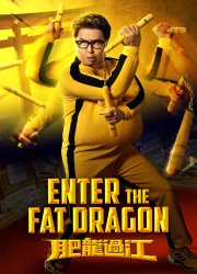 Watch Enter the Fat Dragon