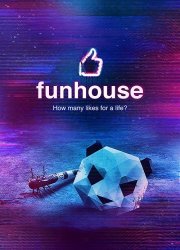 Watch Funhouse