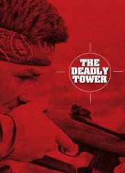 Watch The Deadly Tower