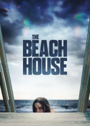 Watch The Beach House