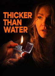 Watch Thicker Than Water