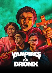 Watch Vampires vs. the Bronx