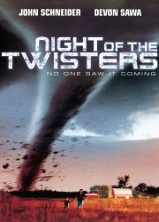 Watch Night of the Twisters