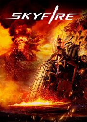 Watch Skyfire