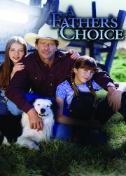 Watch A Father's Choice