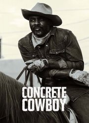 Watch Concrete Cowboy