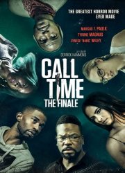 Watch Call Time The Finale