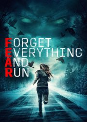 Watch Forget Everything and Run
