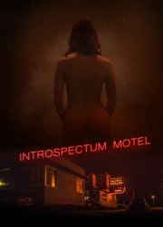 Watch Introspectum Motel