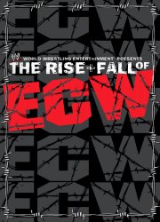 Watch The Rise & Fall of ECW