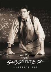 Watch The Substitute 2: School's Out