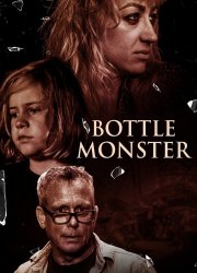 Watch Bottle Monster