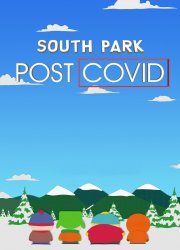 Watch South Park: Post COVID