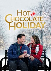 Watch Hot Chocolate Holiday