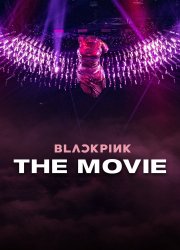 Watch Blackpink: The Movie