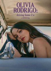 Watch Olivia Rodrigo: driving home 2 u