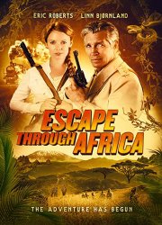 Watch Escape Through Africa