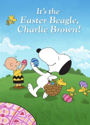 Watch It's the Easter Beagle, Charlie Brown!
