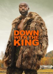 Watch Down with the King