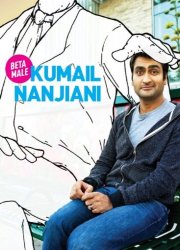 Watch Kumail Nanjiani: Beta Male