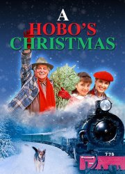 Watch A Hobo's Christmas