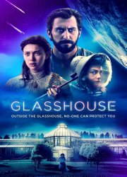 Watch Glasshouse