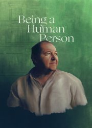 Watch Being a Human Person