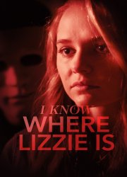 I Know Where Lizzie Is