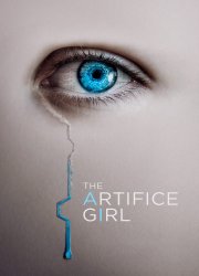 Watch The Artifice Girl