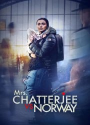 Watch Mrs. Chatterjee vs. Norway