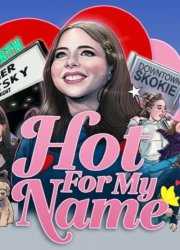 Watch Esther Povitsky: Hot For My Name