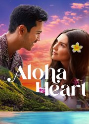 Watch Aloha Heart