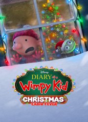 Watch Diary of a Wimpy Kid Christmas: Cabin Fever