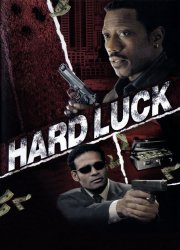 Watch Hard Luck