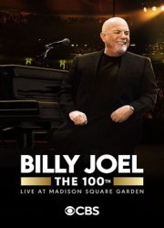 Watch Billy Joel: The 100th - Live at Madison Square Garden