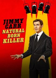 Watch Jimmy Carr: Natural Born Killer