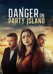 Watch Danger on Party Island