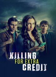 Watch Killing for Extra Credit