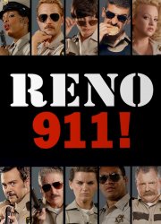 Watch Reno 911!