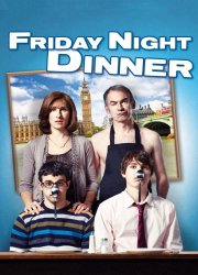 Watch Friday Night Dinner