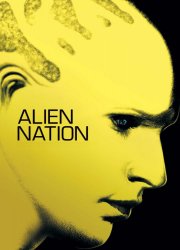 Watch Alien Nation Season 1