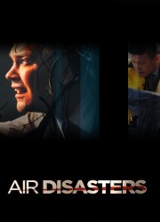 Watch Air Disasters