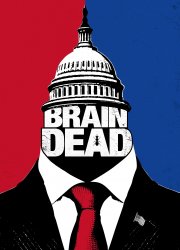 Watch BrainDead Season 1
