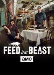Watch Feed the Beast Season 1