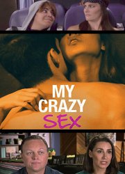 Watch My Crazy Sex Season 2