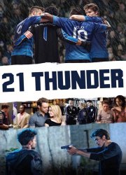 Watch 21 Thunder Season 1