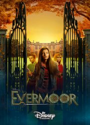Watch The Evermoor Chronicles