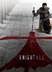 Watch Knightfall