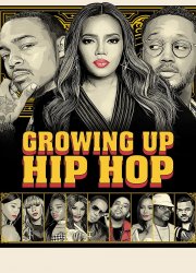 Watch Growing Up Hip Hop