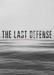 Watch The Last Defense